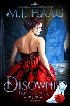 portada Disowned: A Cinderella and Snow White origin story (en Inglés)
