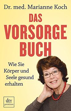 portada Das Vorsorge-Buch: Wie sie Körper und Seele Gesund Erhalten (in German)