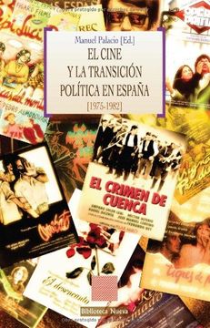 portada El Cine y la Transición Política en España (1975-1982)