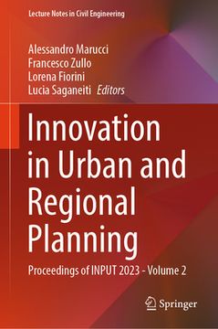 portada Innovation in Urban and Regional Planning: Proceedings of Input 2023 - Volume 2 (en Inglés)