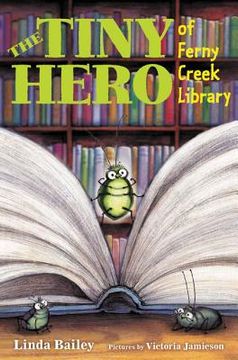 portada Tiny Hero of Ferny Creek Library, the (in English)