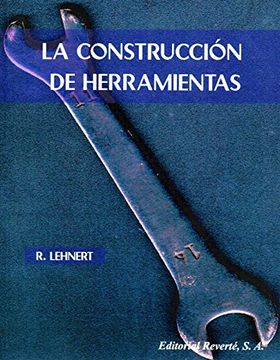 portada La Construcción de Herramientas (in Spanish)