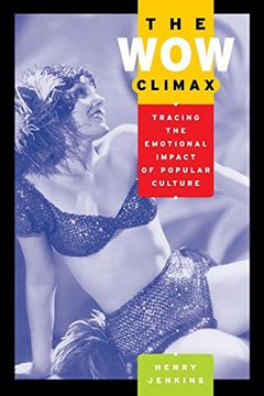 portada The wow Climax: Tracing the Emotional Impact of Popular Culture 