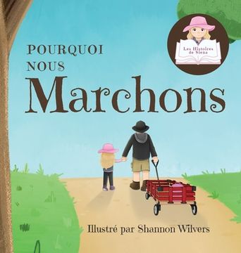 portada Pourquoi Nous Marchons (en Francés)