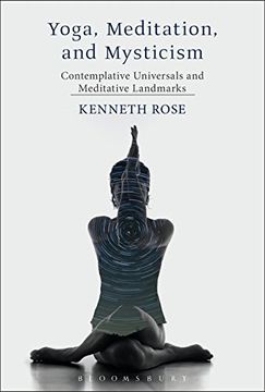 portada Yoga, Meditation, and Mysticism: Contemplative Universals and Meditative Landmarks