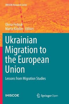 portada Ukrainian Migration to the European Union: Lessons from Migration Studies (en Inglés)