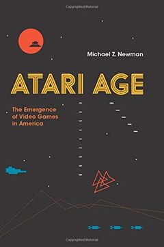 portada Atari Age: The Emergence of Video Games in America (The mit Press) (en Inglés)