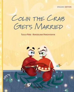 portada Colin the Crab Gets Married (en Inglés)