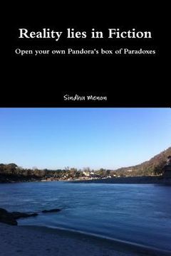portada Reality lies in Fiction - Open your own Pandora's box of Paradoxes (en Inglés)