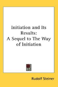 portada initiation and its results: a sequel to the way of initiation (in English)