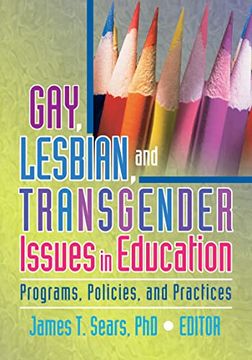 portada Gay, Lesbian, and Transgender Issues in Education: Programs, Policies, and Practices (en Inglés)