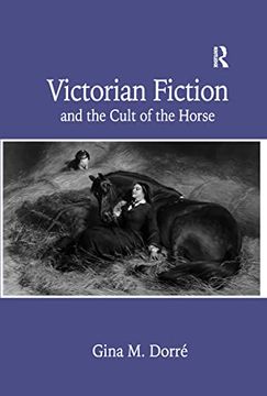 portada Victorian Fiction and the Cult of the Horse (en Inglés)