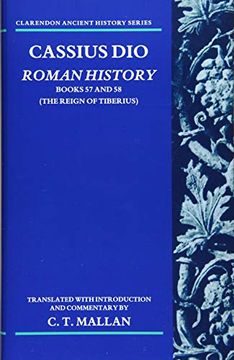 portada Cassius Dio: Roman History: Books 57 and 58 (The Reign of Tiberius) (Clarendon Ancient History Series) (en Inglés)