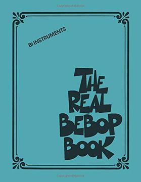 portada The Real Bebop Book: Bb Edition (en Inglés)