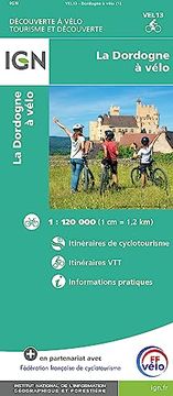 portada La Dordogne - à Vélo - Découverte à Vélo Touristische Karte 1: 100 000 (Wasserfest)