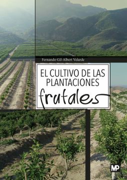 portada El Cultivo de las Plantaciones Frutales
