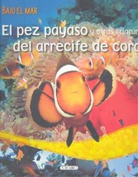 portada pez payaso y otras criaturas del arrecife de coral