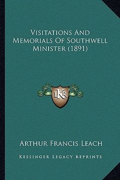 portada visitations and memorials of southwell minister (1891) (en Inglés)