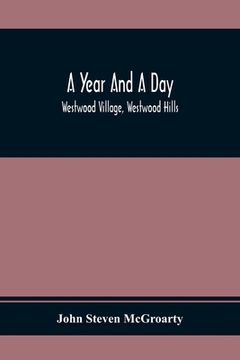 portada A Year And A Day; Westwood Village, Westwood Hills (en Inglés)