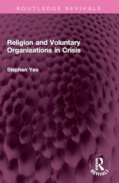 portada Religion and Voluntary Organisations in Crisis (Routledge Revivals) (en Inglés)