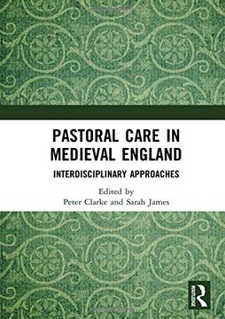 portada Pastoral Care in Medieval England: Interdisciplinary Approaches (en Inglés)