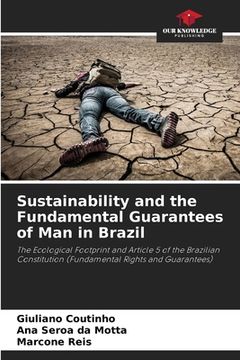 portada Sustainability and the Fundamental Guarantees of Man in Brazil (en Inglés)