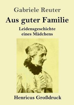 portada Aus Guter Familie (Großdruck) (en Alemán)