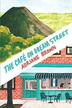 portada The Café on Dream Street (en Inglés)