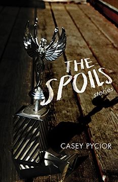 portada The Spoils: Stories (en Inglés)