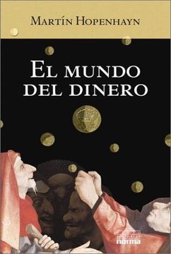 portada El Mundo del Dinero (Coleccion Biografias y Documentos)