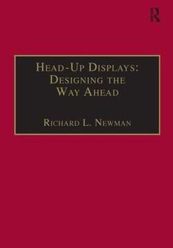 portada Head-Up Displays: Designing the way Ahead (en Inglés)