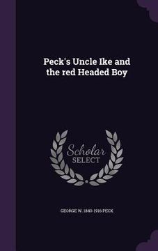 portada Peck's Uncle Ike and the red Headed Boy (en Inglés)