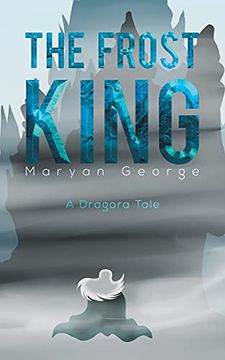 portada The Frost King: A Dragora Tale 