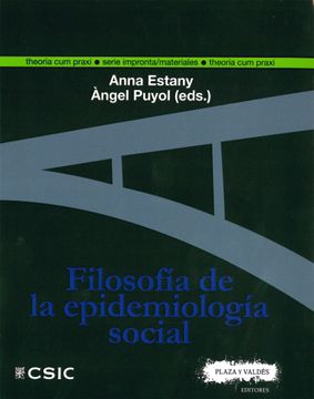 portada Filosofía de la Epidemiología Social (Theoría cum Praxi. Serie Impronta/Materiales)