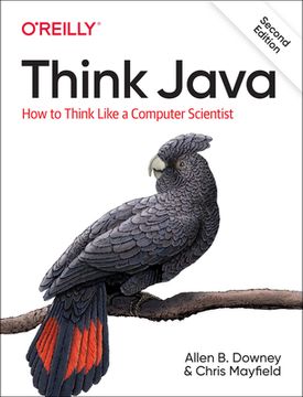 portada Think Java: How to Think Like a Computer Scientist Paperback (en Inglés)