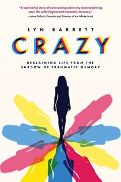 portada Crazy: Reclaiming Life From the Shadow of Traumatic Memory (in English)