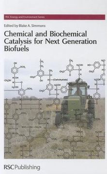 portada chemical and biochemical catalysis for next generation biofuels