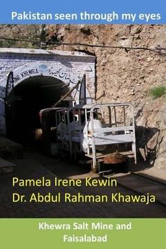 portada Pakistan seen through my eyes, Khewra Salt Mine and Faisalabad (en Inglés)