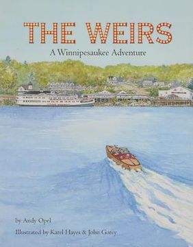 portada The Weirs: A Winnipesaukee Adventure (en Inglés)