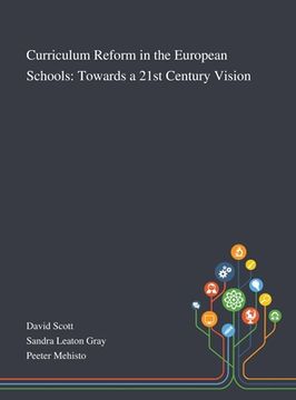 portada Curriculum Reform in the European Schools: Towards a 21st Century Vision