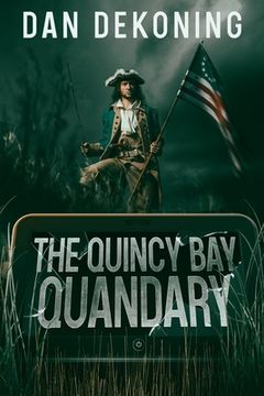 portada The Quincy Bay Quandary (en Inglés)