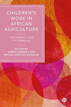 portada Children’S Work in African Agriculture: The Harmful and the Harmless (en Inglés)