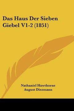 portada Das Haus Der Sieben Giebel V1-2 (1851) (en Alemán)