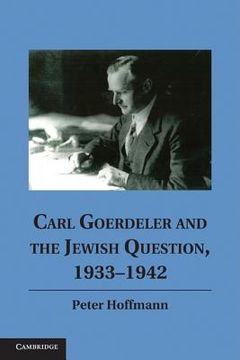portada Carl Goerdeler and the Jewish Question, 1933-1942 (en Inglés)
