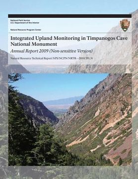 portada Integrated Upland Monitoring in Timpanogos Cave National Monument: Annual Report 2009 (en Inglés)