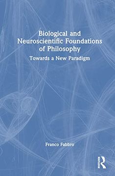 portada Biological and Neuroscientific Foundations of Philosophy (in English)