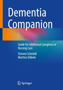 portada Dementia Companion: Guide for Additional Caregivers in Nursing Care (in English)