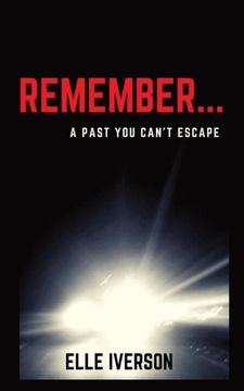 portada Remember...: A Past You Can't Escape (en Inglés)