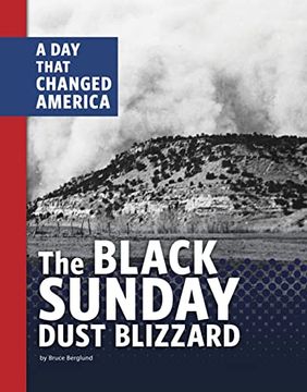 portada The Black Sunday Dust Blizzard: A day That Changed America (Days That Changed America) (in English)
