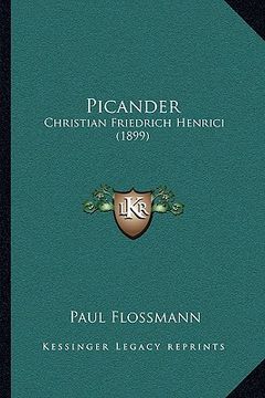 portada Picander: Christian Friedrich Henrici (1899) (in German)